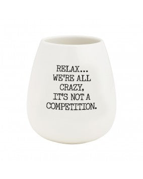 Relax…Crazy Tumbler