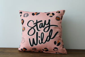 Stay Wild Pillow